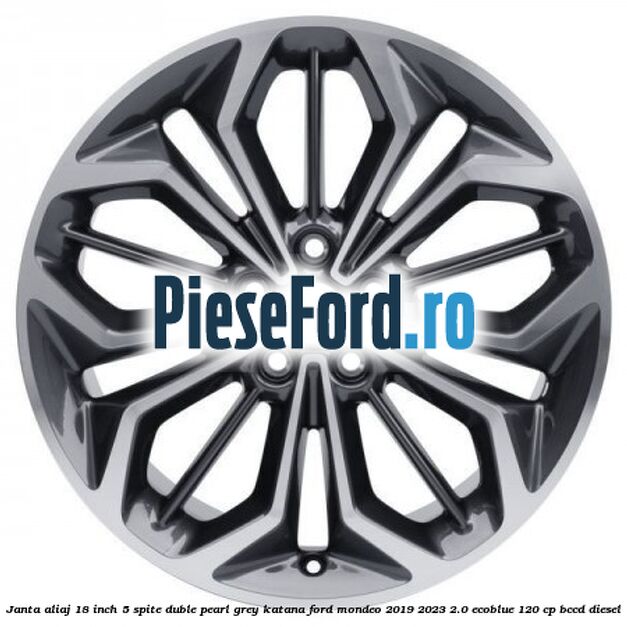 Janta aliaj 18 inch, 5 spite duble pearl grey Katana Ford Mondeo 2019-2023 2.0 EcoBlue 120 cp BCCD diesel