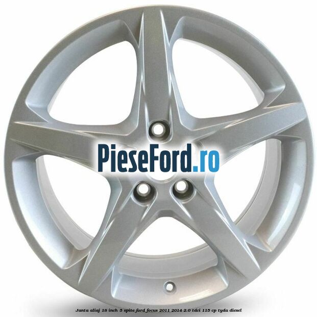 Janta aliaj 18 inch, 5 spite Ford Focus 2011-2014 2.0 TDCi 115 cp TYDA diesel
