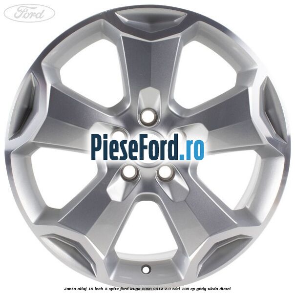 Janta aliaj 18 inch, 5 spite Ford Kuga 2008-2012 2.0 TDCi 136 cp G6DG, UKDA diesel