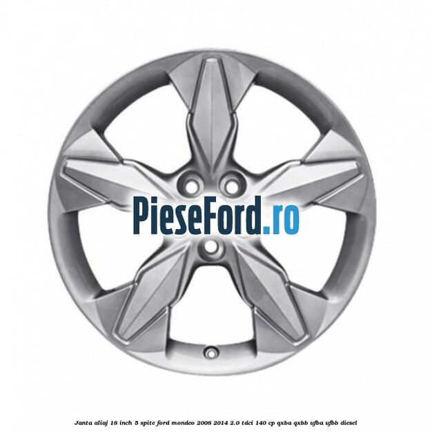 Janta aliaj 18 inch, 5 spite Ford Mondeo 2008-2014 2.0 TDCi 140 cp QXBA, QXBB, UFBA, UFBB diesel