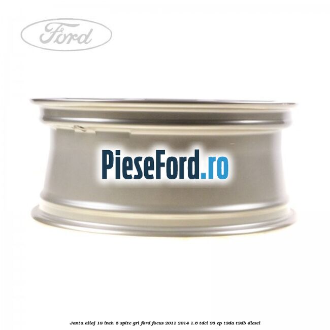 Janta aliaj 18 inch, 5 spite gri Ford Focus 2011-2014 1.6 TDCi 95 cp T3DA, T3DB diesel