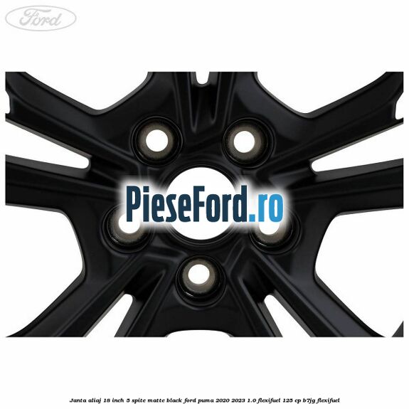 Janta aliaj 18 inch, 5 spite matte black Ford Puma 2020-2023 1.0 Flexifuel 125 cp B7JG Flexifuel