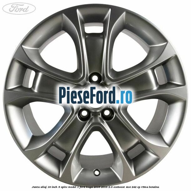 Janta aliaj 18 inch, 5 spite model 1 Ford Kuga 2016-2018 2.0 EcoBoost 4x4 242 cp R9MA benzina