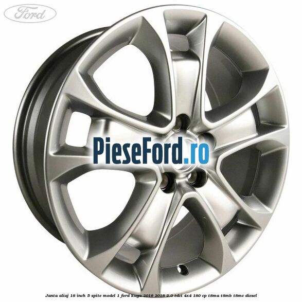 Janta aliaj 18 inch, 5 spite model 1 Ford Kuga 2016-2018 2.0 TDCi 4x4 180 cp