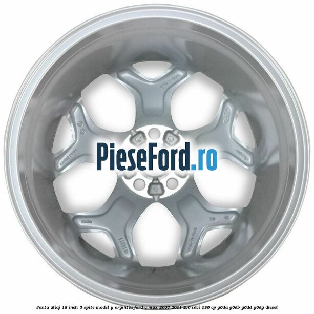 Janta aliaj 18 inch, 5 spite model Y argintiu Ford C-Max 2007-2011 2.0 TDCi 136 cp G6DA, G6DB, G6DD, G6DG diesel