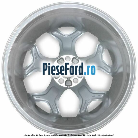 Janta aliaj 18 inch, 5 spite model Y argintiu Ford Focus 2008-2011 2.0 TDCi 110 cp Janta aliaj 18 inch, 5 spite model Y argintiu Ford Focus 2008-2011 2.0 TDCi 110 cp IXDA diesel