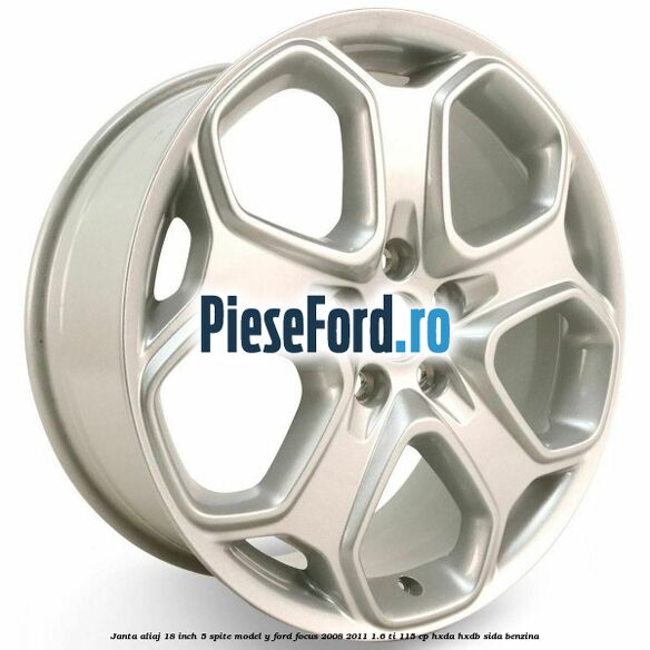 Janta aliaj 18 inch, 5 spite model Y Ford Focus 2008-2011 1.6 Ti 115 cp Janta aliaj 18 inch, 5 spite model Y Ford Focus 2008-2011 1.6 Ti 115 cp HXDA, HXDB, SIDA benzina