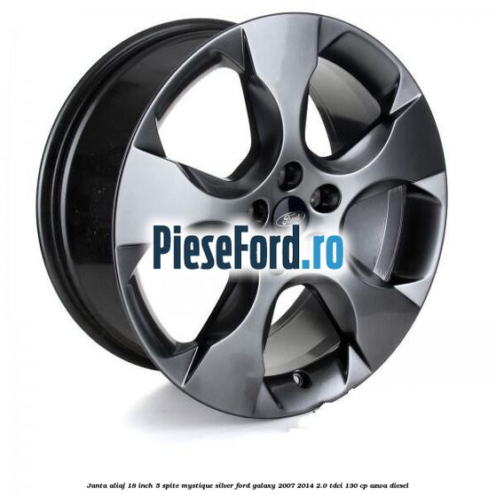 Janta aliaj 18 inch, 5 spite, Mystique Silver Ford Galaxy 2007-2014 2.0 TDCi 130 cp AZWA diesel