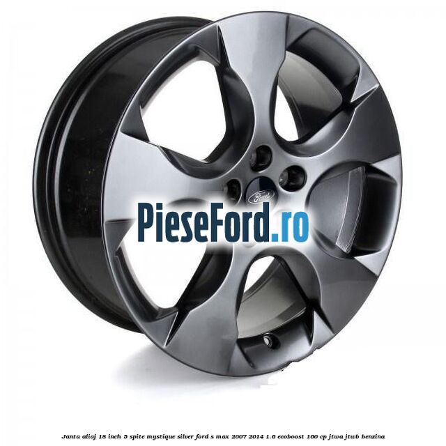 Janta aliaj 18 inch, 5 spite, Mystique Silver Ford S-Max 2007-2014 1.6 EcoBoost 160 cp JTWA, JTWB benzina