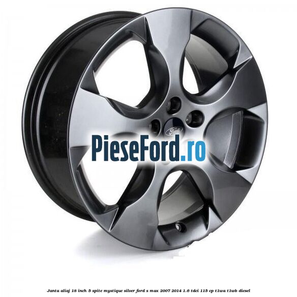 Janta aliaj 18 inch, 5 spite, Mystique Silver Ford S-Max 2007-2014 1.6 TDCi 115 cp T1WA, T1WB diesel
