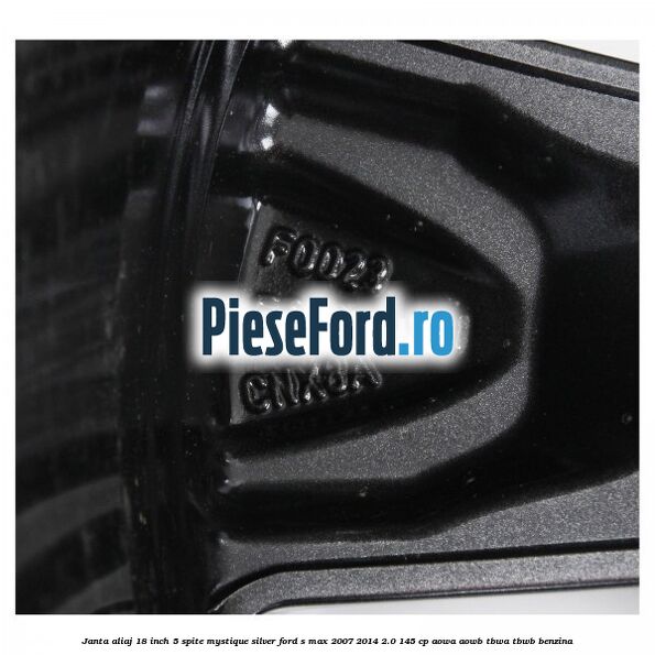 Janta aliaj 18 inch, 5 spite, Mystique Silver Ford S-Max 2007-2014 2.0 145 cp AOWA, AOWB, TBWA, TBWB benzina