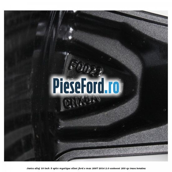Janta aliaj 18 inch, 5 spite, Mystique Silver Ford S-Max 2007-2014 2.0 EcoBoost 203 cp TNWA benzina
