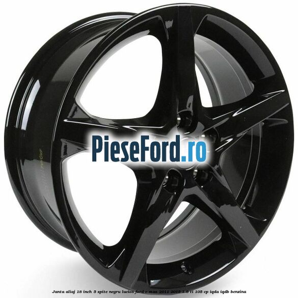 Janta aliaj 18 inch, 5 spite negru lucios Ford C-Max 2011-2015 1.6 Ti 105 cp IQDA, IQDB benzina