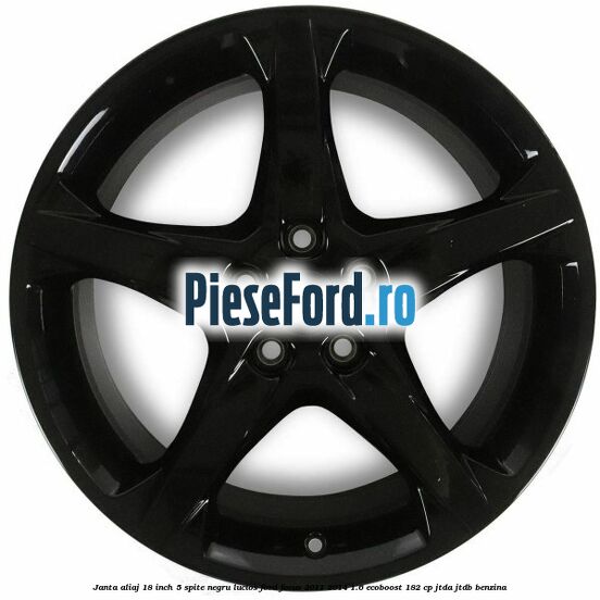 Janta aliaj 18 inch, 5 spite negru lucios Ford Focus 2011-2014 1.6 EcoBoost 182 cp JTDA, JTDB benzina