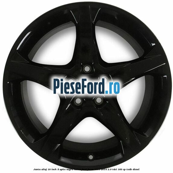 Janta aliaj 18 inch, 5 spite negru lucios Ford Focus 2011-2014 2.0 TDCi 163 cp TXDB diesel