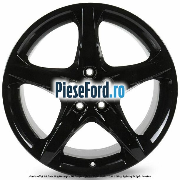 Janta aliaj 18 inch, 5 spite negru lucios Ford Focus 2014-2018 1.6 Ti 105 cp IQDA, IQDB, IQDC benzina