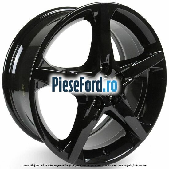 Janta aliaj 18 inch, 5 spite negru lucios Ford Grand C-Max 2011-2015 1.6 EcoBoost 182 cp JTDA, JTDB benzina