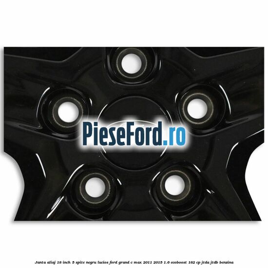 Janta aliaj 18 inch, 5 spite negru lucios Ford Grand C-Max 2011-2015 1.6 EcoBoost 182 cp Janta aliaj 18 inch, 5 spite negru lucios Ford Grand C-Max 2011-2015 1.6 EcoBoost 182 cp JTDA, JTDB benzina