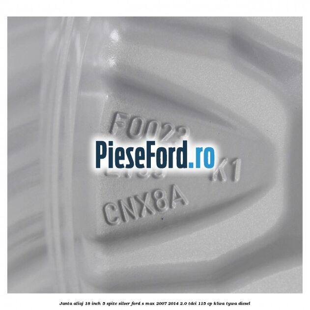 Janta aliaj 18 inch, 5 spite Silver Ford S-Max 2007-2014 2.0 TDCi 115 cp KLWA, TYWA diesel