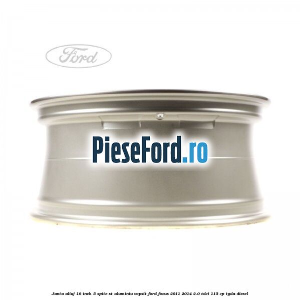 Janta aliaj 18 inch, 5 spite ST aluminiu vopsit Ford Focus 2011-2014 2.0 TDCi 115 cp TYDA diesel