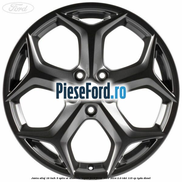 Janta aliaj 18 inch, 5 spite ST aluminiu vopsit Ford Focus 2011-2014 2.0 TDCi 115 cp TYDA diesel