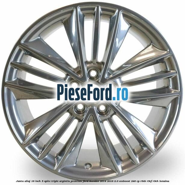 Janta aliaj 18 inch, 5 spite triple argintiu premium Ford Mondeo 2014-2018 2.0 EcoBoost 240 cp R9CB, R9CF, R9CH benzina