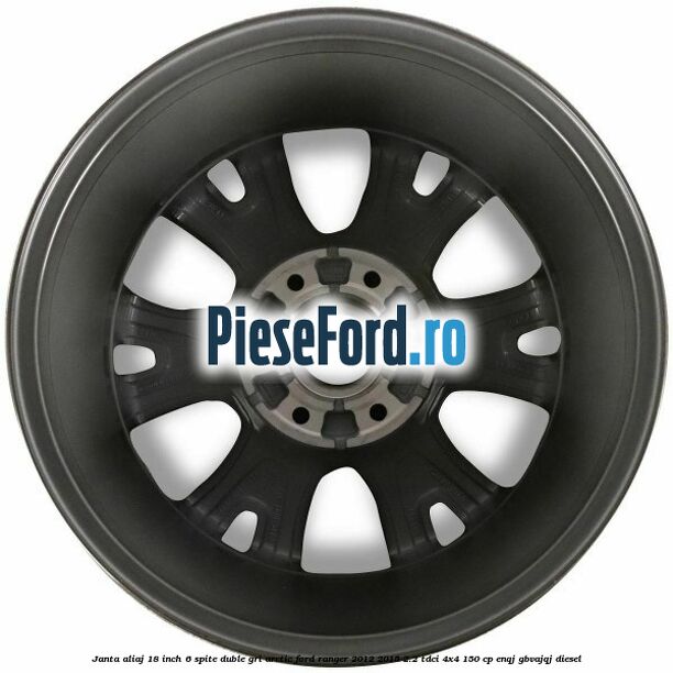 Janta aliaj 18 inch, 6 spite duble gri arctic Ford Ranger 2012-2015 2.2 TDCi 4x4 150 cp Janta aliaj 18 inch, 6 spite duble gri arctic Ford Ranger 2012-2015 2.2 TDCi 4x4 150 cp ENQJ, GBVAJQJ diesel