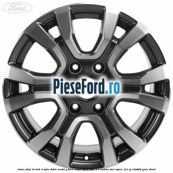 Janta aliaj 18 inch, 6 spite duble model Y Ford Ranger 2019-2022 2.0 EcoBlue 4x4 Raptor 213 cp T20DD0J, YN2X diesel