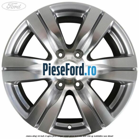 Janta aliaj 18 inch, 6 spite Ford Ranger 2006-2012 3.0 TDCi 4x4 156 cp MD30DITC, WEC diesel