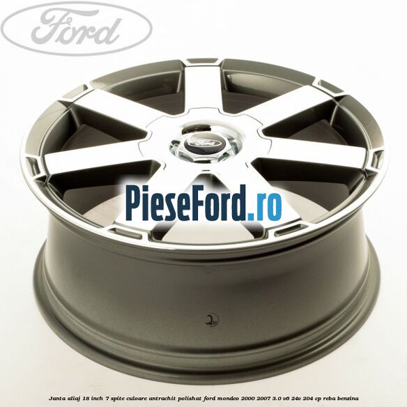 Janta aliaj 18 inch, 7 spite, culoare Antrachit polishat Ford Mondeo 2000-2007 3.0 V6 24V 204 cp REBA benzina