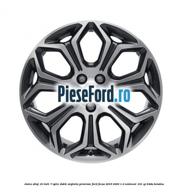 Janta aliaj 18 inch, 7 spite duble argintiu premium Ford Focus 2019-2023 1.0 EcoBoost 101 cp B3DA benzina