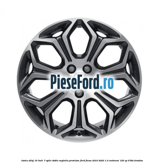 Janta aliaj 18 inch, 7 spite duble argintiu premium Ford Focus 2019-2023 1.0 EcoBoost 125 cp B7DA benzina