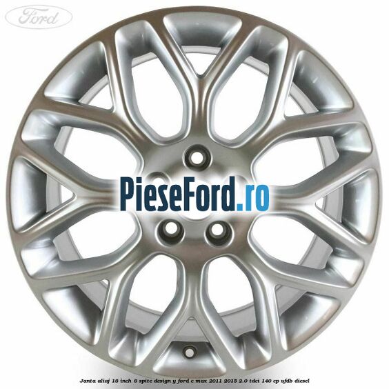 Janta aliaj 18 inch, 8 spite design Y Ford C-Max 2011-2015 2.0 TDCi 140 cp Janta aliaj 18 inch, 8 spite design Y Ford C-Max 2011-2015 2.0 TDCi 140 cp UFDB diesel