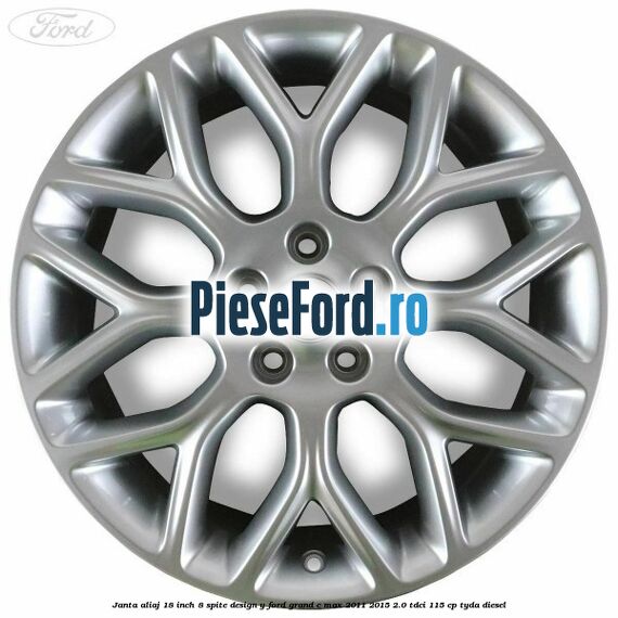 Janta aliaj 18 inch, 8 spite design Y Ford Grand C-Max 2011-2015 2.0 TDCi 115 cp Janta aliaj 18 inch, 8 spite design Y Ford Grand C-Max 2011-2015 2.0 TDCi 115 cp TYDA diesel
