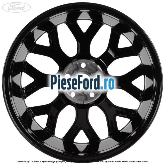 Janta aliaj 18 inch, 8 spite design Y negru Ford Focus 2014-2018 1.5 TDCi 120 cp XWDA, XWDB, XWDC, XWDD, XWDE diesel