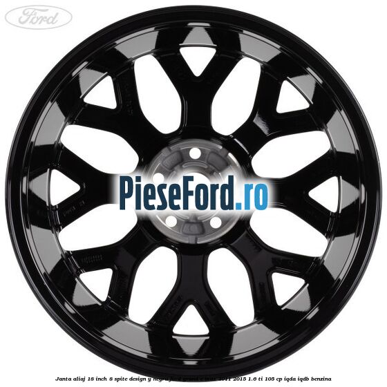 Janta aliaj 18 inch, 8 spite design Y negru Ford Grand C-Max 2011-2015 1.6 Ti 105 cp IQDA, IQDB benzina