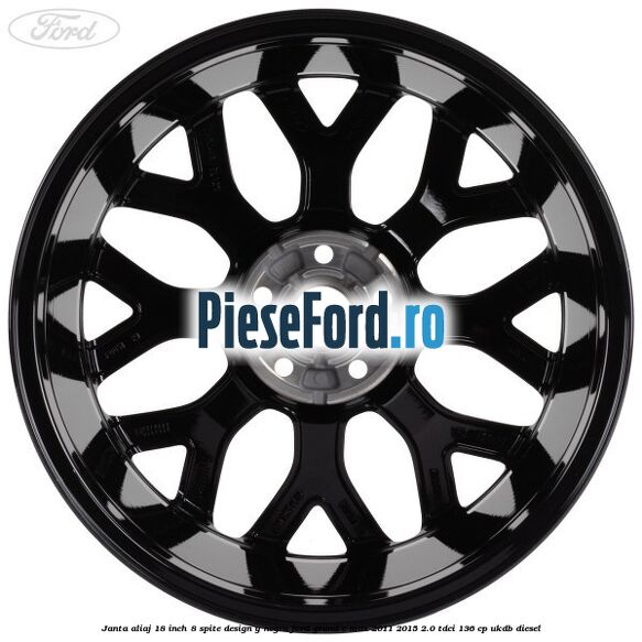 Janta aliaj 18 inch, 8 spite design Y negru Ford Grand C-Max 2011-2015 2.0 TDCi 136 cp UKDB diesel