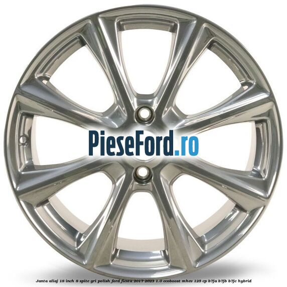 Janta aliaj 18 inch, 8 spite gri polish Ford Fiesta 2017-2023 1.0 EcoBoost mHEV 125 cp B7JA, B7JB, B7JC Hybrid