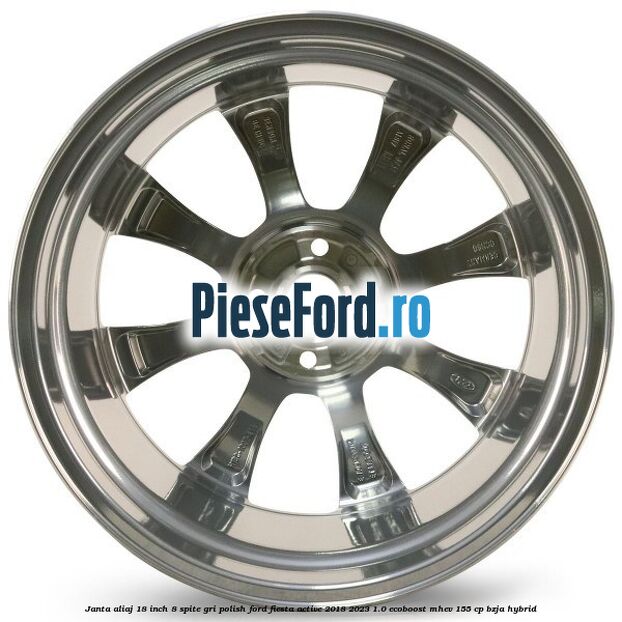 Janta aliaj 18 inch, 8 spite gri polish Ford Fiesta Active 2018-2023 1.0 EcoBoost mHEV 155 cp BZJA Hybrid