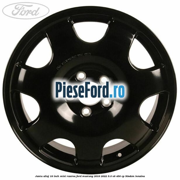 Janta aliaj 18 inch, mini rezerva Ford Mustang 2018-2022 5.0 V8 450 cp 50SDEM benzina