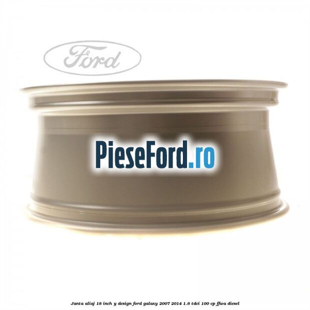 Janta aliaj 18 inch, Y design Ford Galaxy 2007-2014 1.8 TDCi 100 cp FFWA diesel