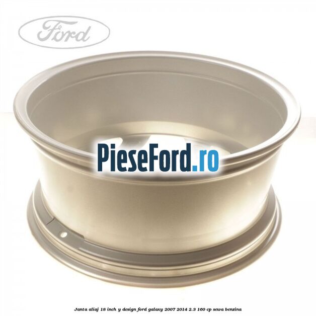 Janta aliaj 18 inch, Y design Ford Galaxy 2007-2014 2.3 160 cp Janta aliaj 18 inch, Y design Ford Galaxy 2007-2014 2.3 160 cp SEWA benzina