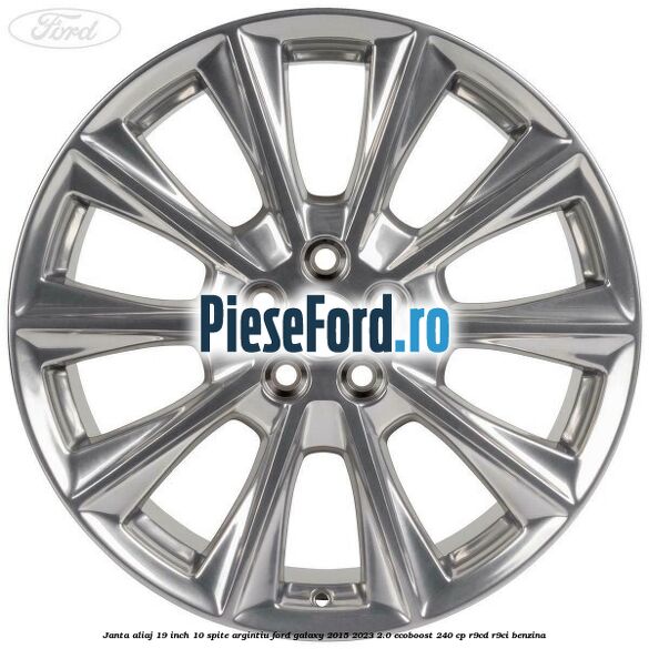 Janta aliaj 19 inch, 10 spite argintiu Ford Galaxy 2015-2023 2.0 EcoBoost 240 cp R9CD, R9CI benzina