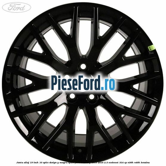 Janta aliaj 19 inch, 10 spite design Y neagra spate Ford Mustang 2015-2018 2.3 EcoBoost 314 cp N38H, N48H benzina