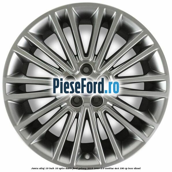 Janta aliaj 19 inch, 10 spite duble Ford Galaxy 2015-2023 2.0 EcoBlue 4x4 190 cp BCCC diesel