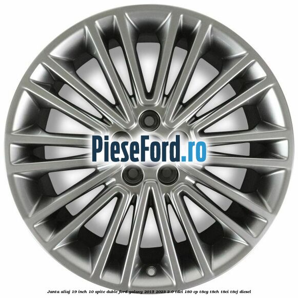 Janta aliaj 19 inch, 10 spite duble Ford Galaxy 2015-2023 2.0 TDCi 180 cp Janta aliaj 19 inch, 10 spite duble Ford Galaxy 2015-2023 2.0 TDCi 180 cp T8CG, T8CH, T8CI, T8CJ diesel