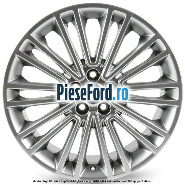 Janta aliaj 19 inch, 10 spite duble Ford S-Max 2015-2023 2.0 EcoBlue 4x4 150 cp YMCB diesel