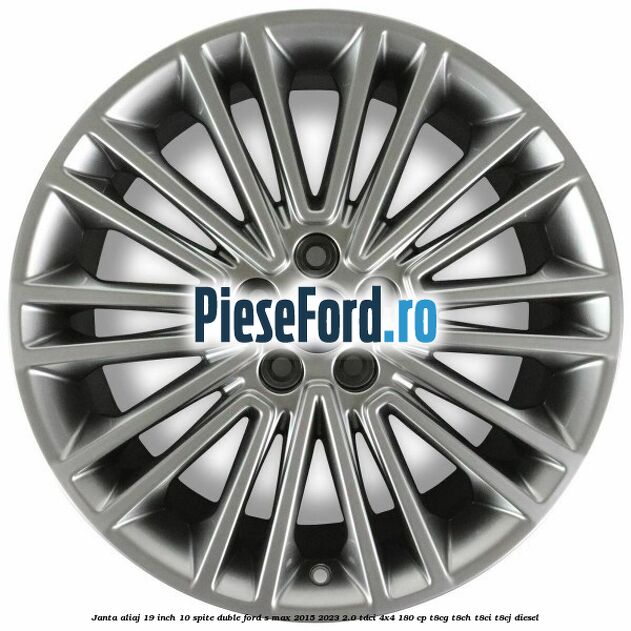 Janta aliaj 19 inch, 10 spite duble Ford S-Max 2015-2023 2.0 TDCi 4x4 180 cp T8CG, T8CH, T8CI, T8CJ diesel