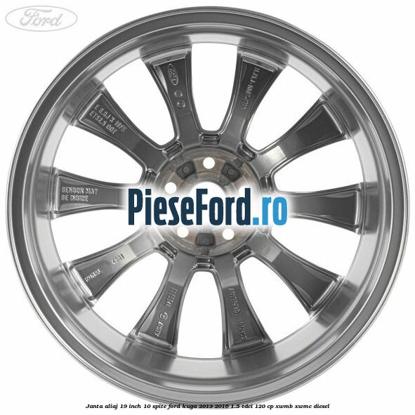 Janta aliaj 19 inch, 10 spite Ford Kuga 2013-2016 1.5 TDCi 120 cp XWMB, XWMC diesel
