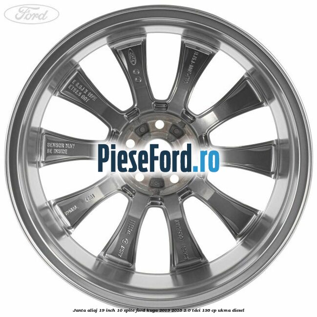 Janta aliaj 19 inch, 10 spite Ford Kuga 2013-2016 2.0 TDCi 136 cp UKMA diesel